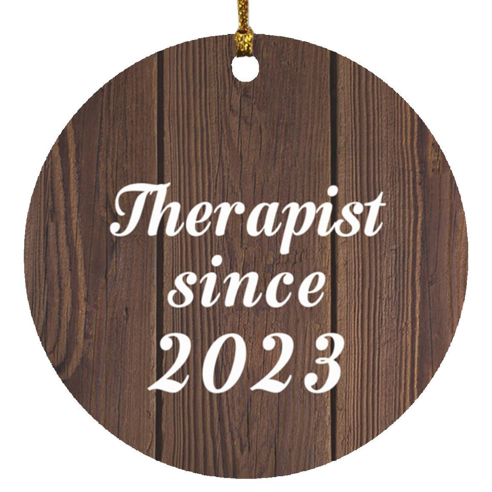 Therapist Since 2023 - Circle Ornament D