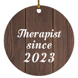 Therapist Since 2023 - Circle Ornament D