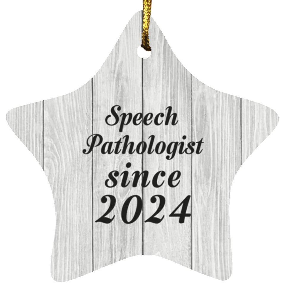 Speech Pathologist Since 2024 - Star Ornament F
