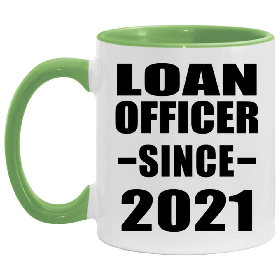 Loan Officer Since 2021 - 11oz Accent Mug Green