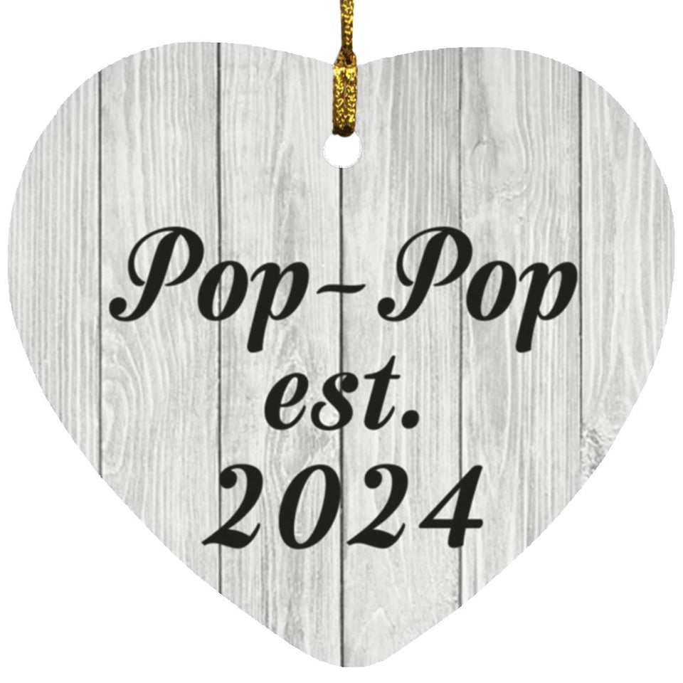Pop Pop Established Est. 2024 - Heart Ornament F