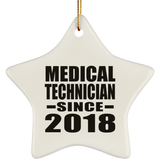 Medical Technician Since 2018 - Star Ornament