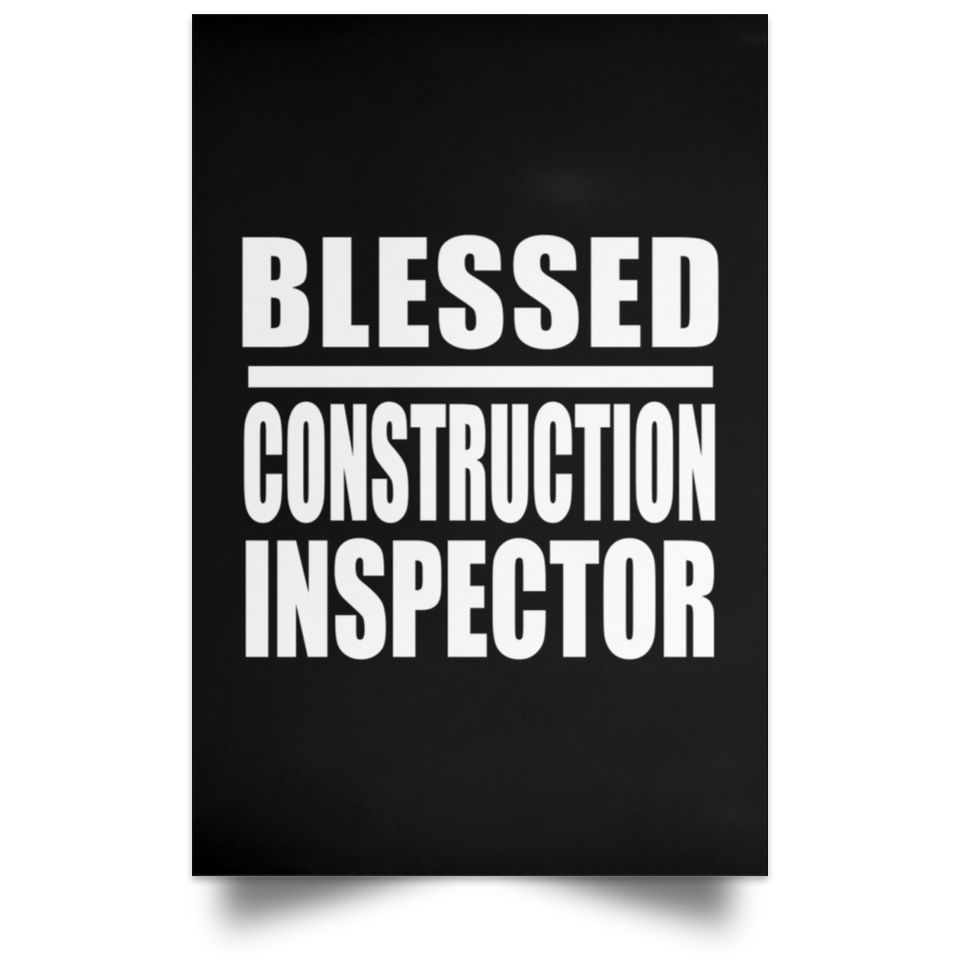 Blessed Construction Inspector - Poster Portrait