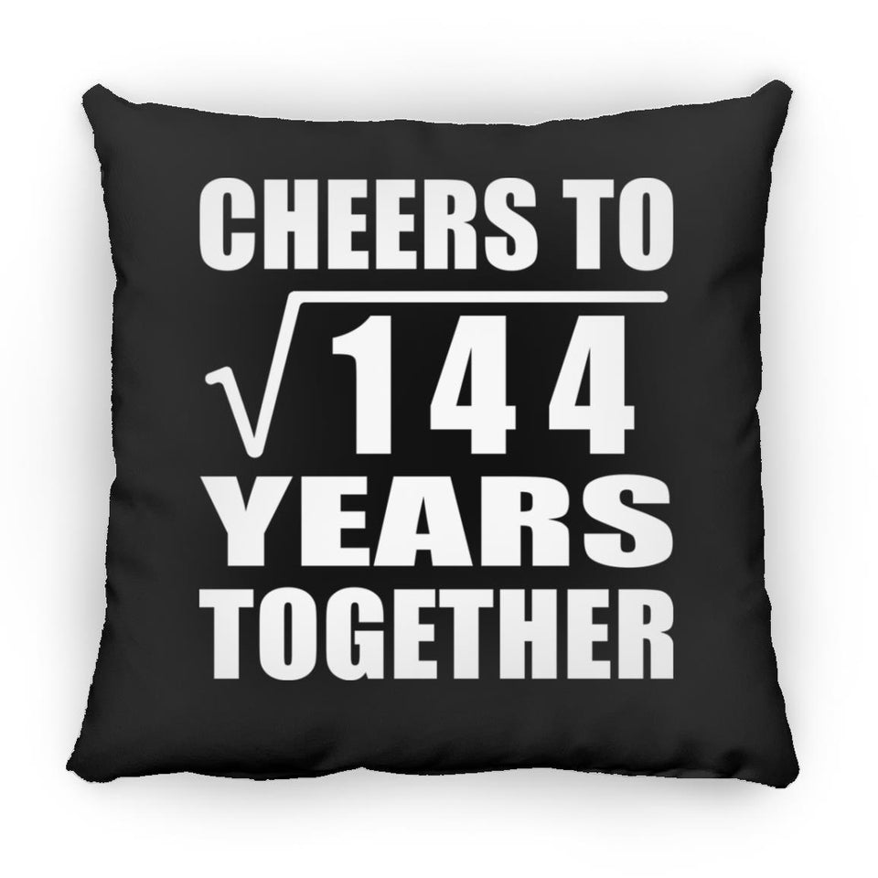 12th Anniversary Cheers To Square Root of 144 Years Together - Throw Pillow Black