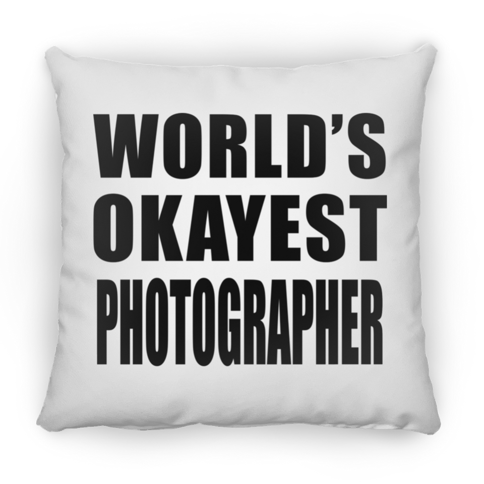 World's Okayest Photographer - Throw Pillow