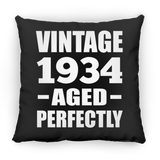 90th Birthday Vintage 1934 Aged Perfectly - Throw Pillow Black