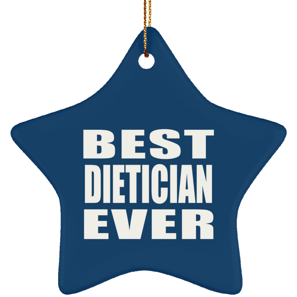 Best Dietician Ever - Star Ornament