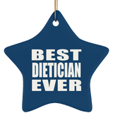 Best Dietician Ever - Star Ornament