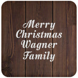 Merry Christmas Wagner Family - Drink Coaster D
