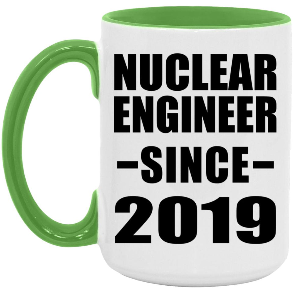 Nuclear Engineer Since 2019 - 15oz Accent Mug Green