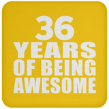 36th Birthday 36 Years Of Being Awesome - Drink Coaster