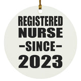 Registered Nurse Since 2023 - Circle Ornament