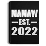 Mamaw Established EST. 2022 - Canvas Portrait