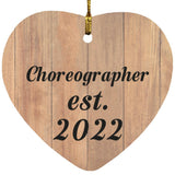 Choreographer Established Est. 2022 - Heart Ornament C