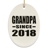 Grandpa Since 2018 - Oval Ornament