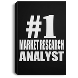 Number One #1 Market Research Analyst - Canvas Portrait