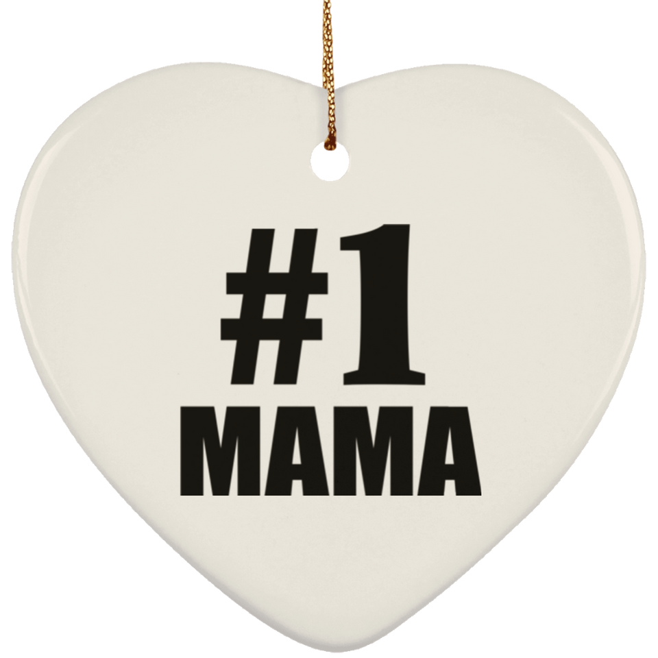 Number One #1 Mama - Heart Ornament