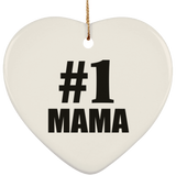 Number One #1 Mama - Heart Ornament
