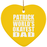 Patrick World's Okayest Dad - Heart Ornament