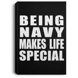 Being Navy Makes Life Special - Canvas Portrait