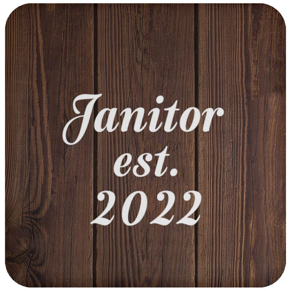 Janitor Established Est. 2022 - Drink Coaster D