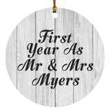 First Year As Mr & Mrs Myers - Circle Ornament F