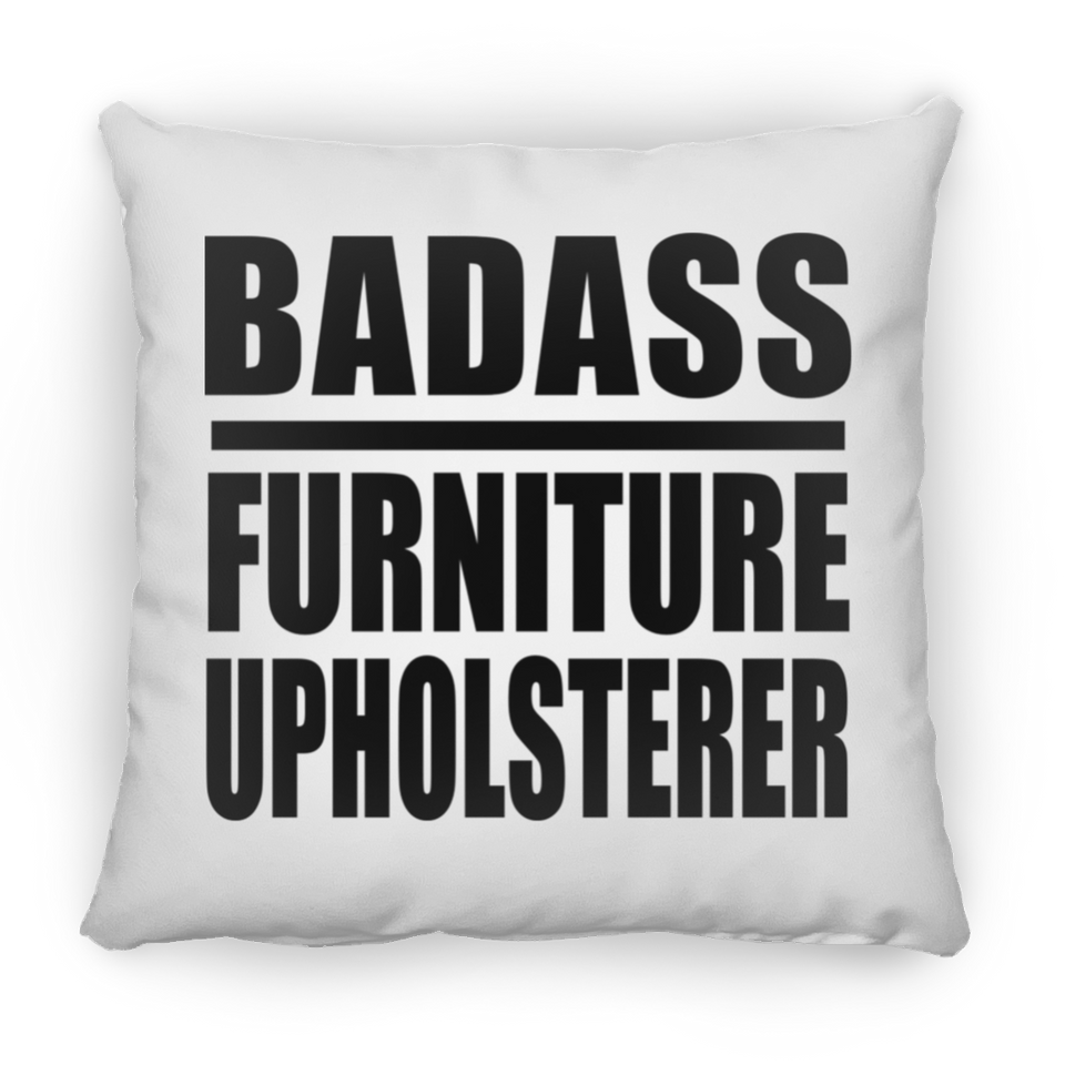 Badass Furniture Upholsterer - Throw Pillow