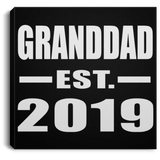 Granddad Established EST. 2019 - Canvas Square