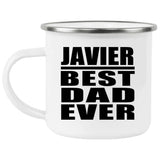 Javier Best Dad Ever - 12oz Camping Mug