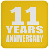 11th Anniversary 11 Years - Drink Coaster