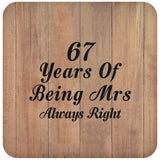 67th Anniversary 67 Years Of Being Mrs Always Right - Drink Coaster C