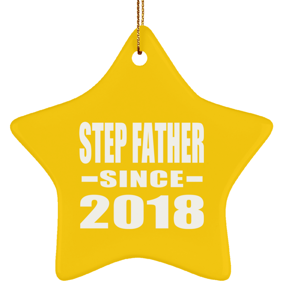 Step Father Since 2018 - Star Ornament