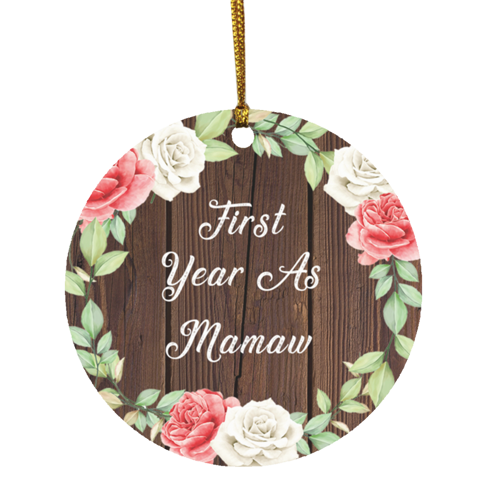 First Year As Mamaw - Circle Ornament A