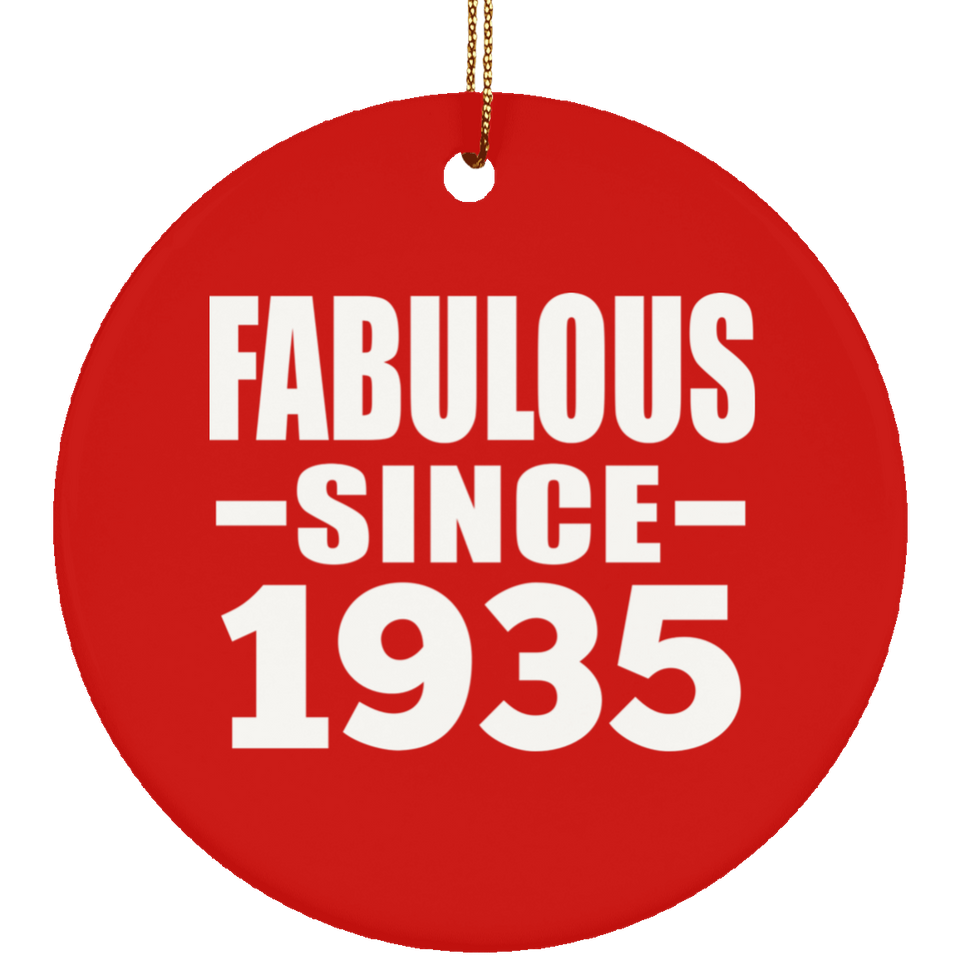 89th Birthday Fabulous Since 1935 - Circle Ornament