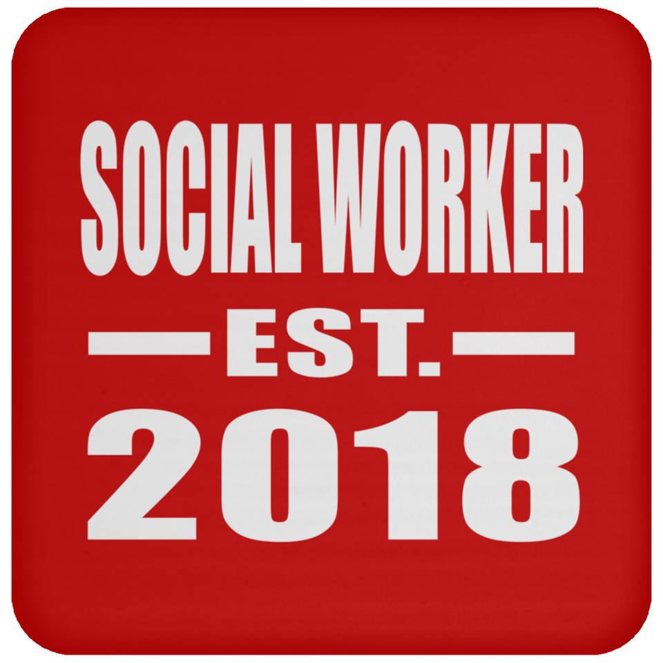 Social Worker Established EST. 2018 - Drink Coaster