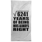 79th Anniversary Square Root of 6241 Years Mrs Always Right - Hand Towel
