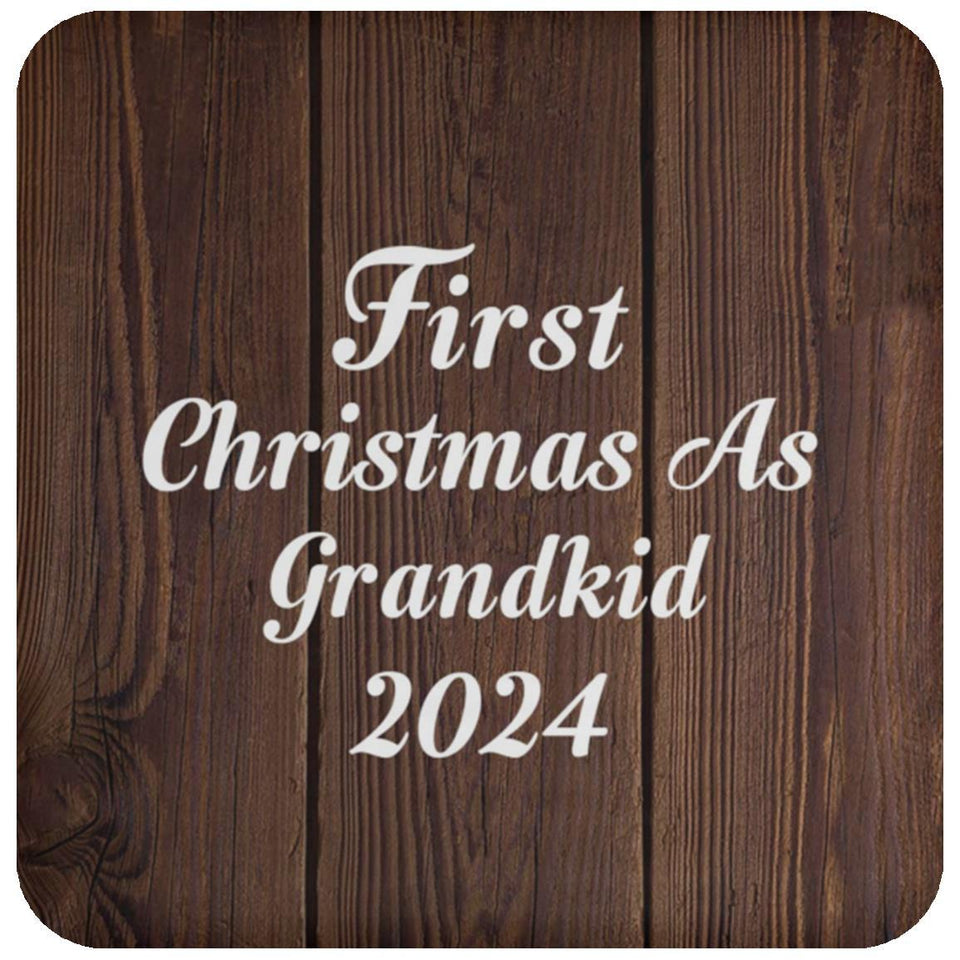 First Christmas As Grandkid 2024 - Drink Coaster D