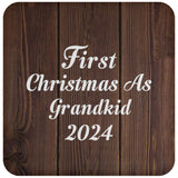 First Christmas As Grandkid 2024 - Drink Coaster D