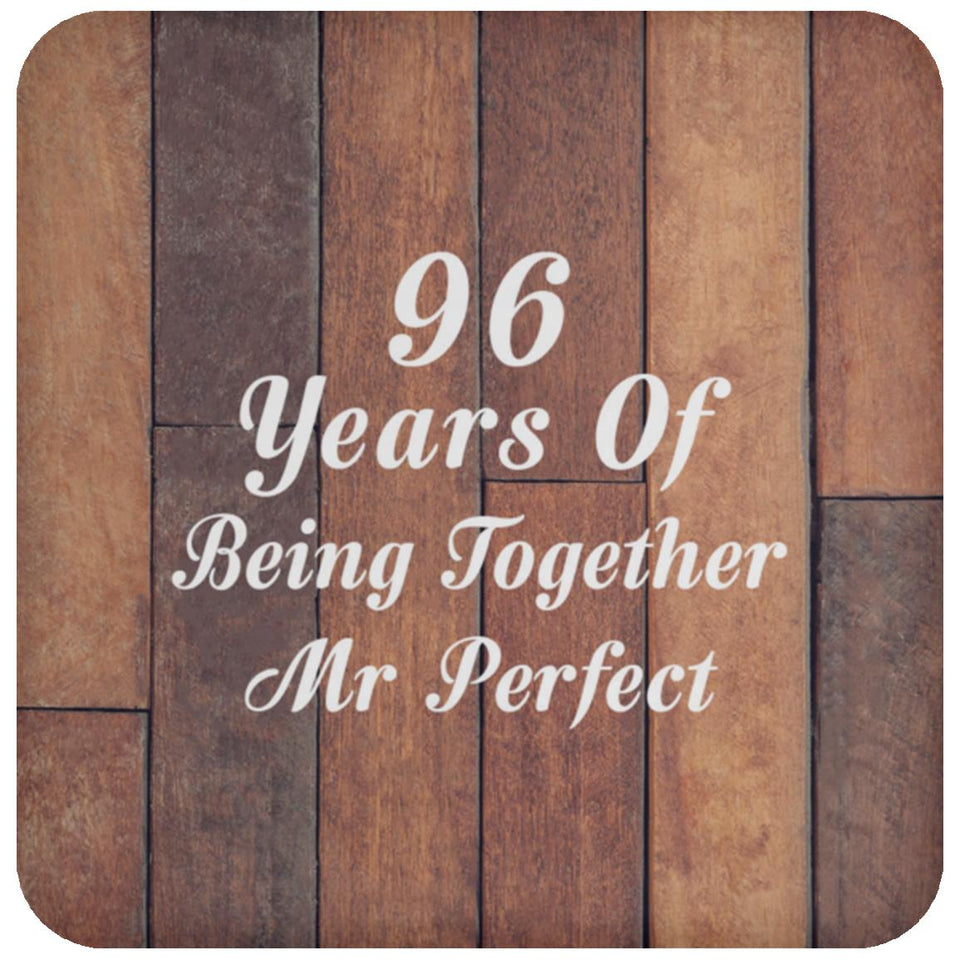96th Anniversary 96 Years Of Being Mr Perfect - Drink Coaster E
