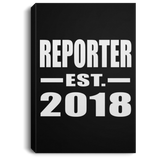 Reporter Established EST. 2018 - Canvas Portrait