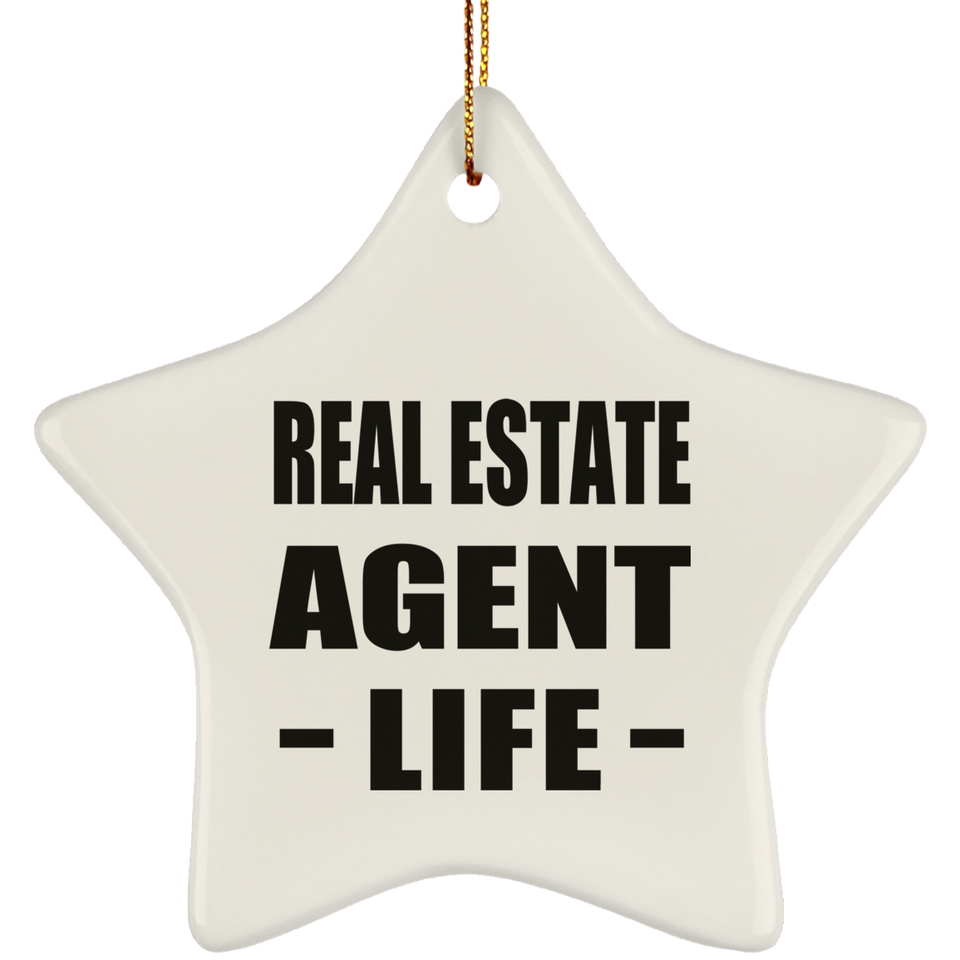 Real Estate Agent Life - Star Ornament