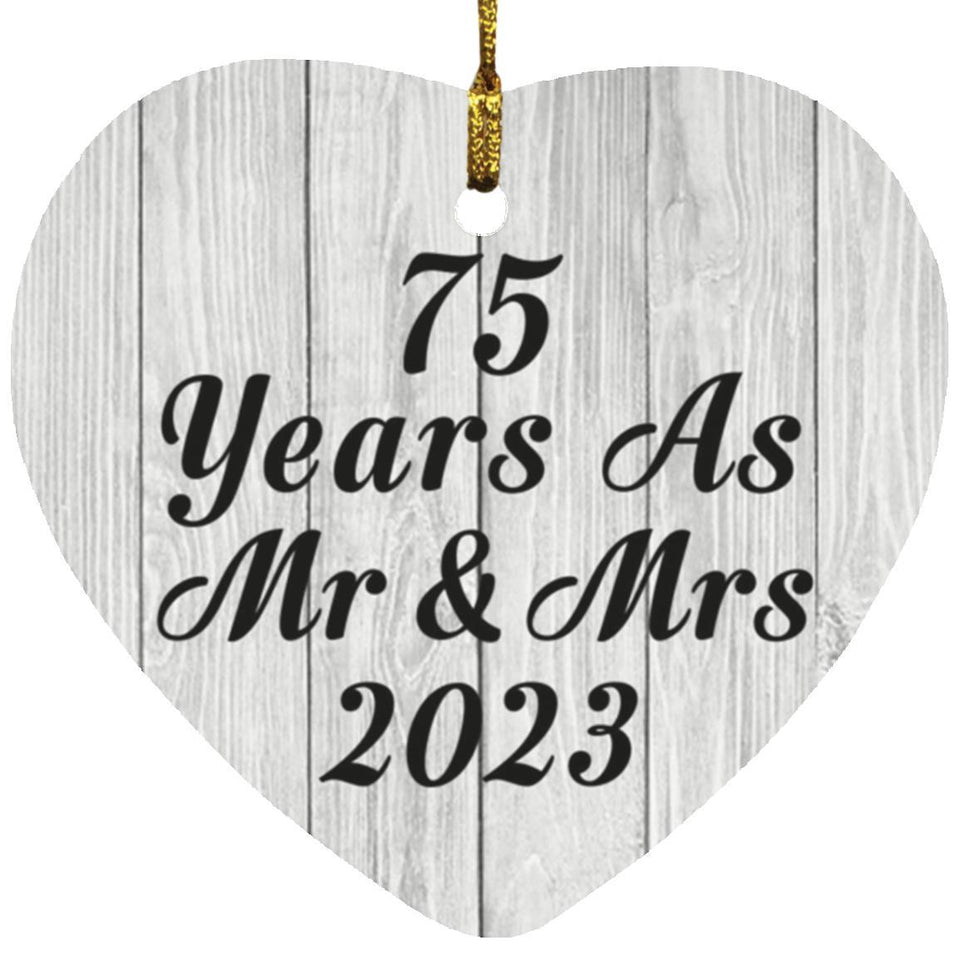 75th Anniversary 75 Years As Mr & Mrs 2023 - Heart Ornament F