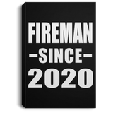 Fireman Since 2020 - Canvas Portrait