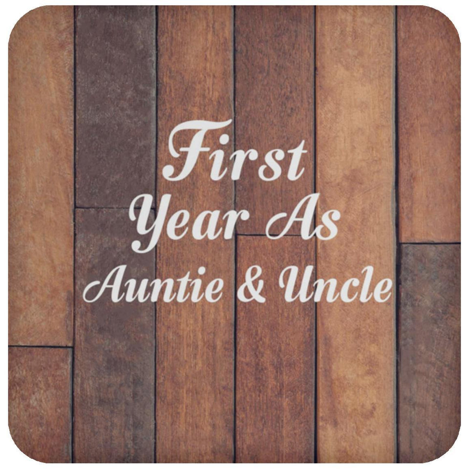 First Year As Auntie & Uncle - Drink Coaster E