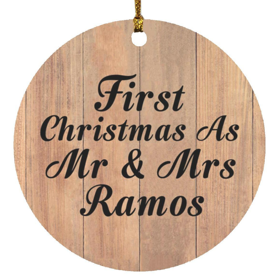 First Christmas As Mr & Mrs Ramos - Circle Ornament C