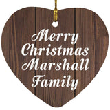 Merry Christmas Marshall Family - Heart Ornament D