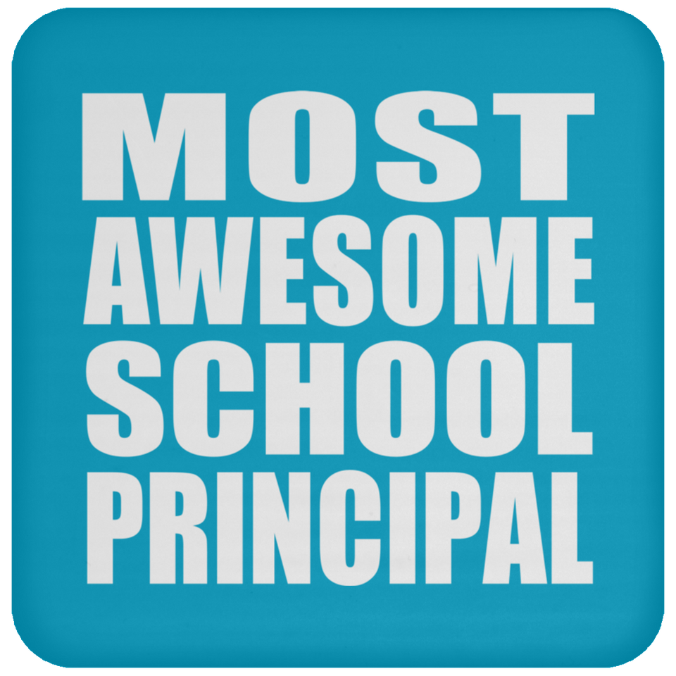 Most Awesome School Principal - Drink Coaster