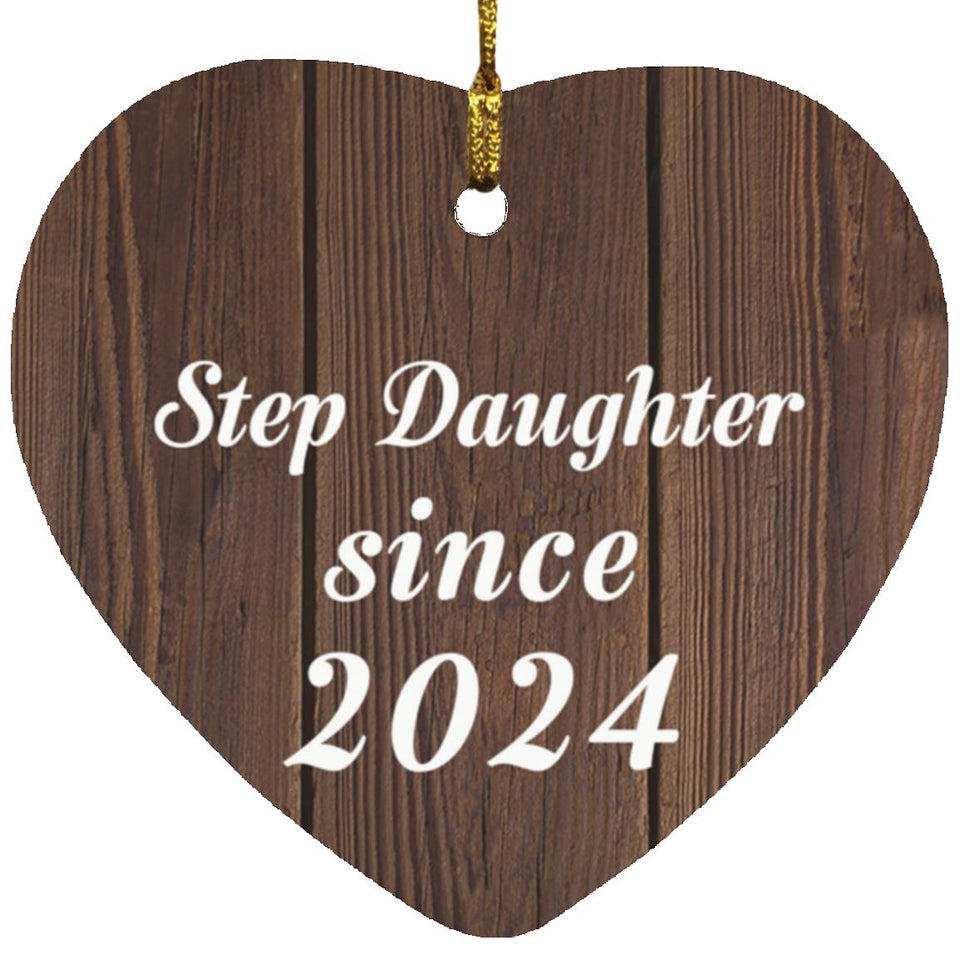 Step Daughter Since 2024 - Heart Ornament D