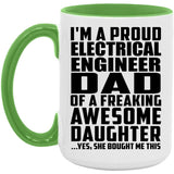 Proud Electrical Engineer Dad Of Awesome Daughter - 15oz Accent Mug Green