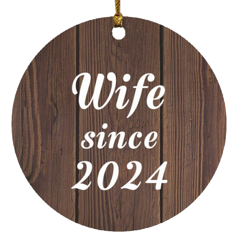 Wife Since 2024 - Circle Ornament D